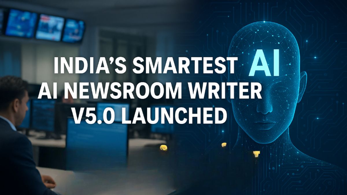 India’s Smartest AI Newsroom Writer v5.0 Launched — A New Era of Digital Journalism